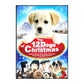 The 12 Dogs Of Christmas
