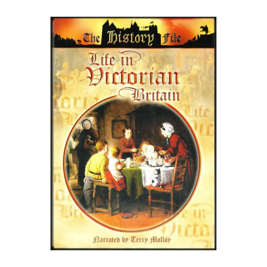 The History File: Life In Victorian Britain