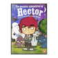 The Peculiar Adventures Of Hector
