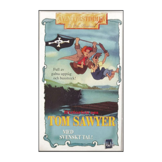Tom Sawyer: Historien Om Tom Sawyer