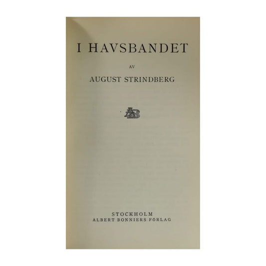 August Strindberg: I Havsbandet