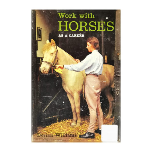 Dorian Williams: Work With Horses As A Career