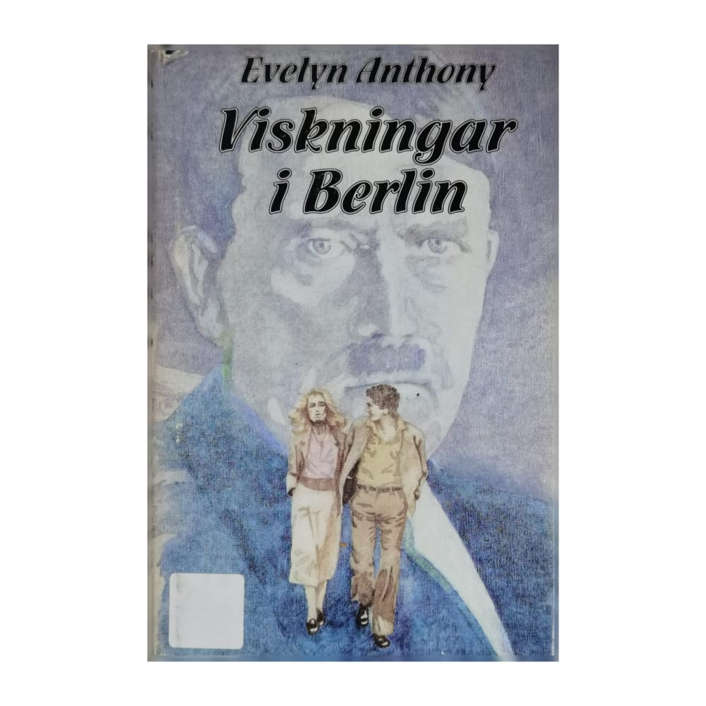 Evelyn Anthony: Viskningar I Berlin