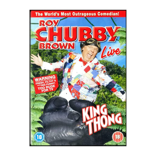 Roy Chubby Brown: King Thong