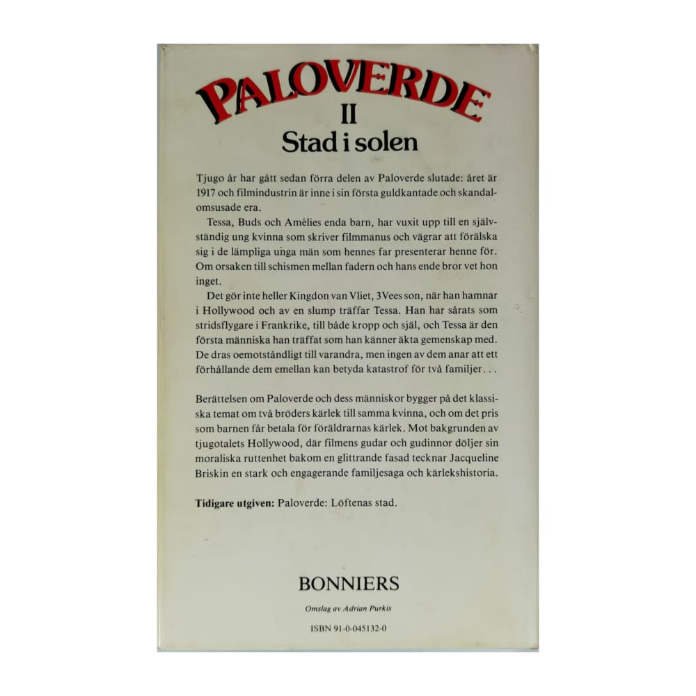 Jacqueline Briskin: Paloverde 2 Stad I Solen