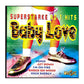 Superstarke Baby Love