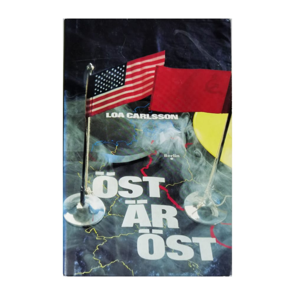Loa Carlsson: Ost Är Öst
