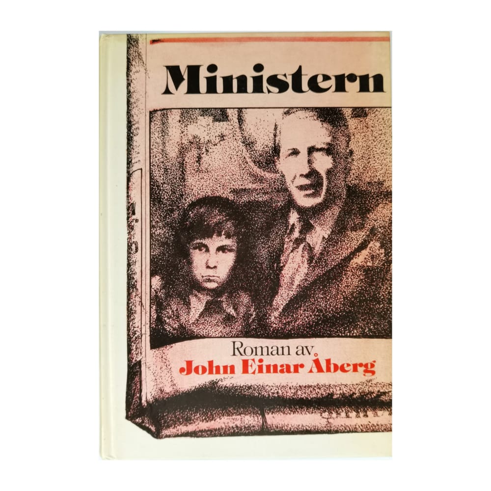 John Einar Åberg: Ministern