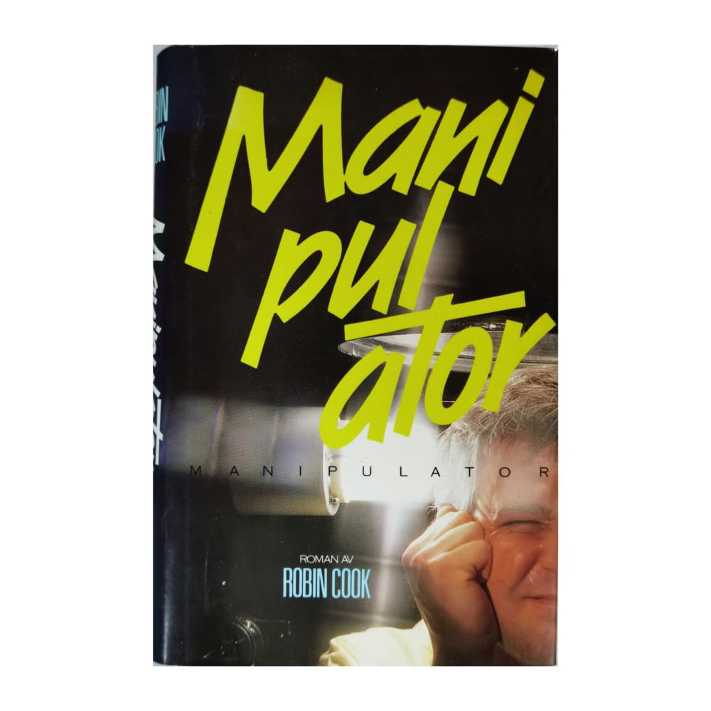 Robin Cook: Manipulator