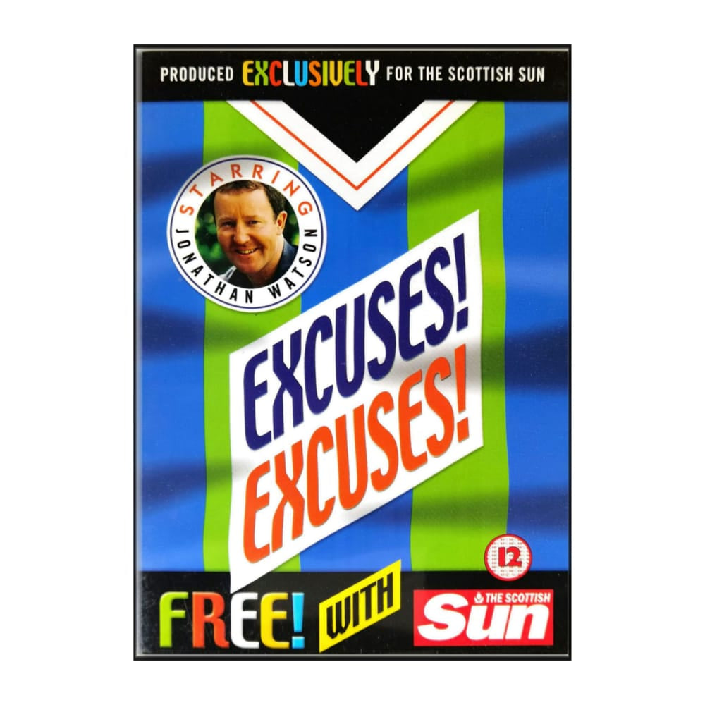 Excuses Excuses