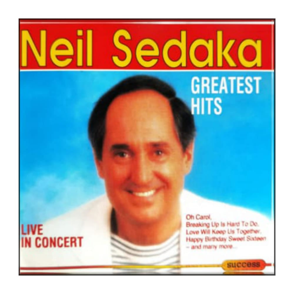 Neil Sedaka: Greatest Hits