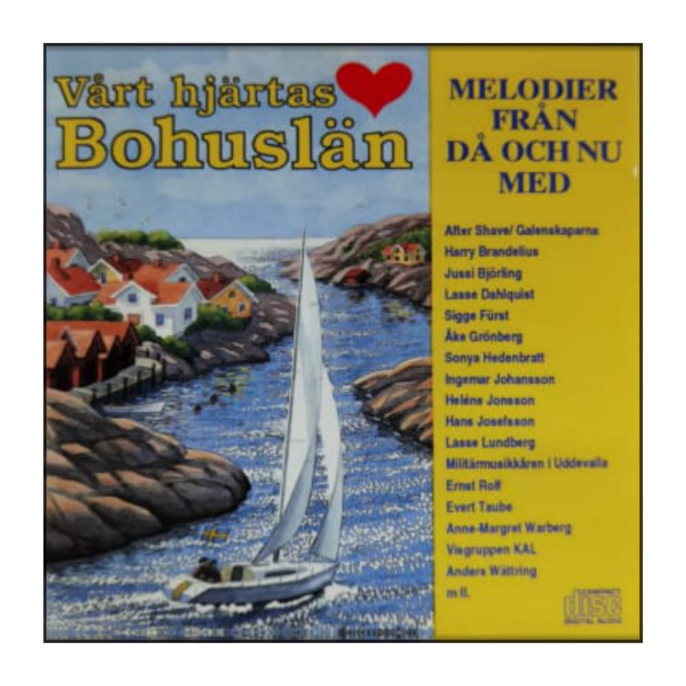 Vårt Hjärtas Bohuslän: Melodier Från Då Och Nu Med