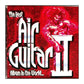 The Best Air Guitar Album In The World 2