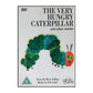 The Very Hungry Caterpillar