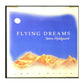 Søren Hyldgaard: Flying Dreams