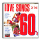 Love Songs Of The 60S