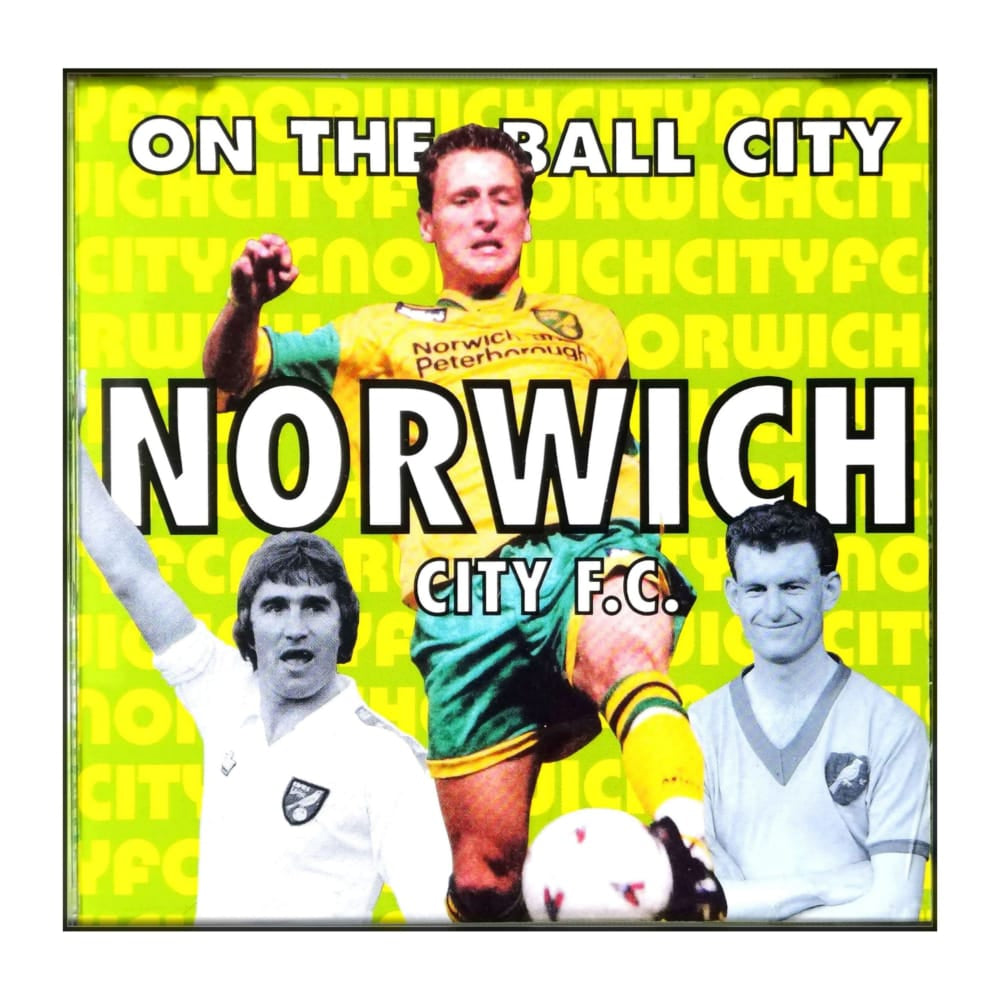 Norwich City F.C. On The Ball City