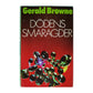 Gerald Browne: Dödens Smaragder