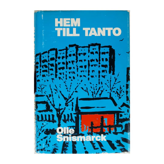 Ole Snismarck: Hem Till Tanto