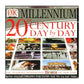 Millennium 20Th Century Day By Day