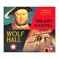 Hilary Mantel: Wolf Hall