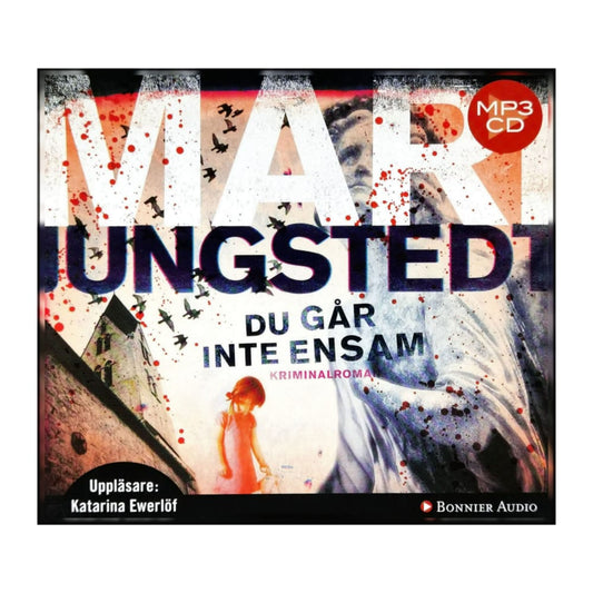 Mari Jungstedt: Du Går Inte Ensam