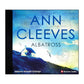 Ann Cleeves: Albatross
