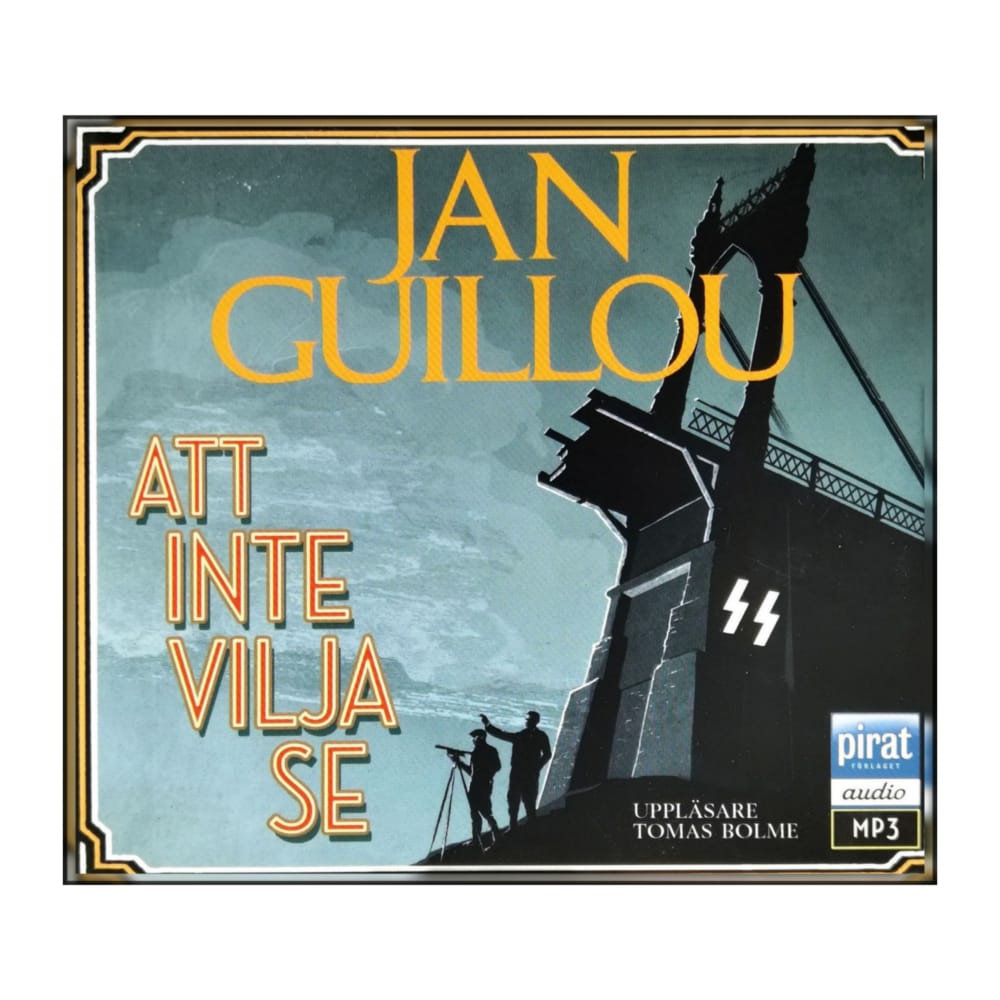 Jan Guillou: Att Inte Vilja Se
