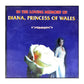 In The Loving Memory Of Diana Princess Of Wales