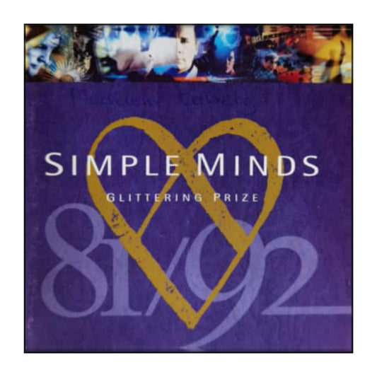 Simple Minds: Glittering Prize 81/92