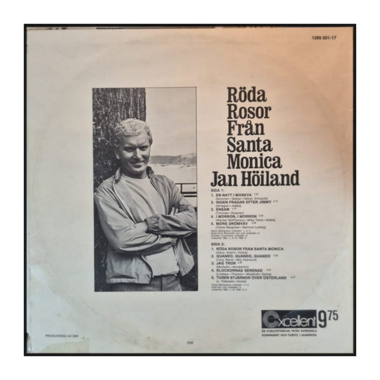 Jan Höiland: Röda Rosor Från Santa Monica