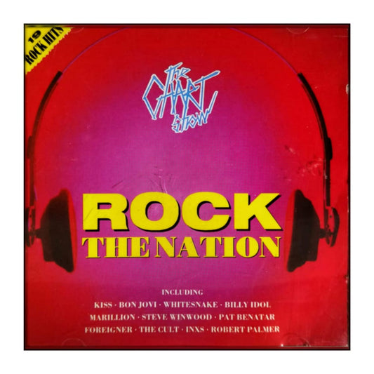 The Chart Show: Rock The Nation