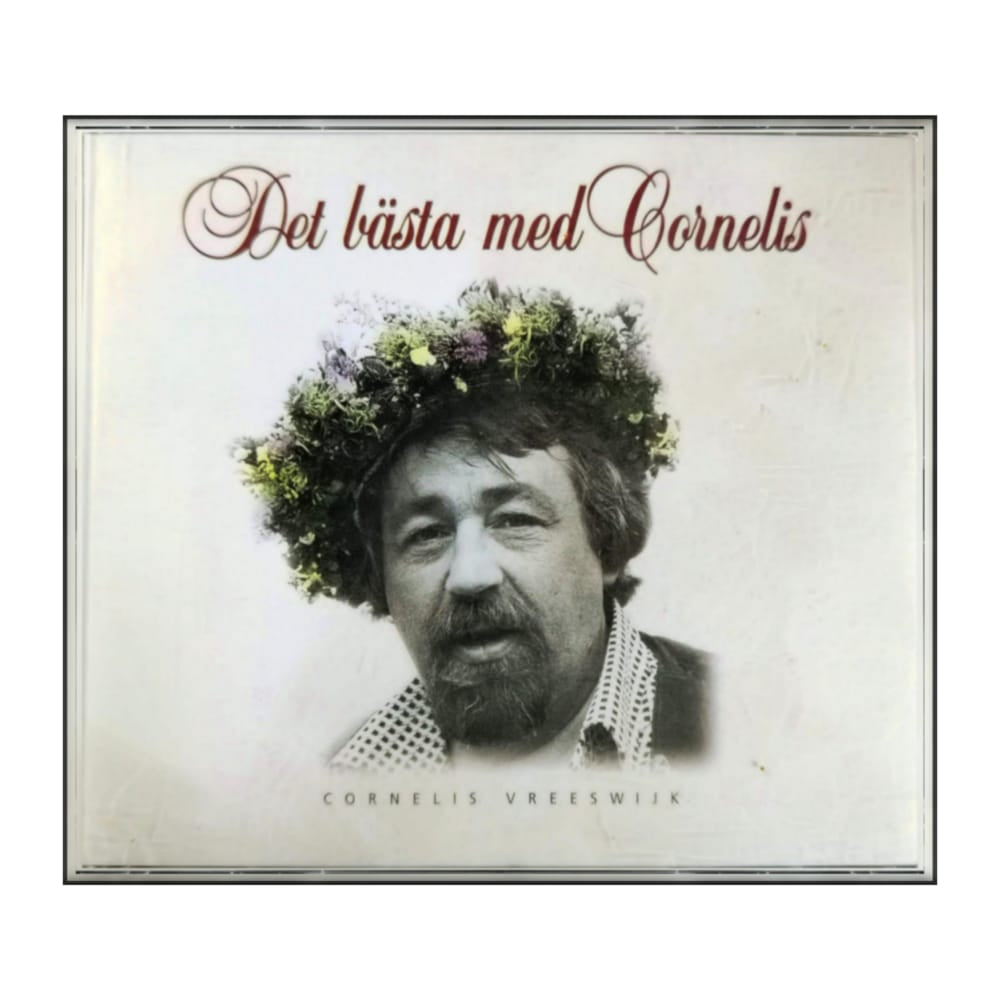 Cornelis Vreeswijk: Det Bästa Med