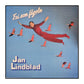 Jan Lindblad: Fri Som Fågeln
