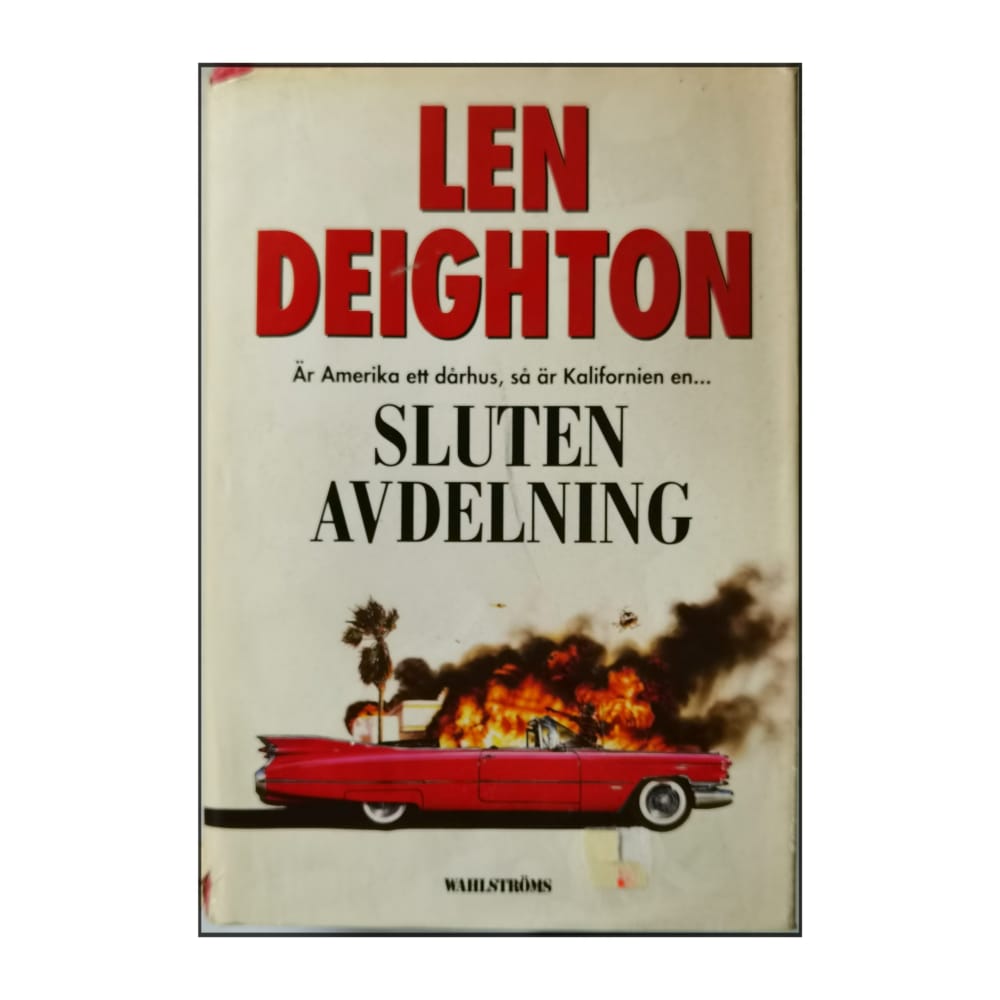 Len Deighton: Sluten Avdelning