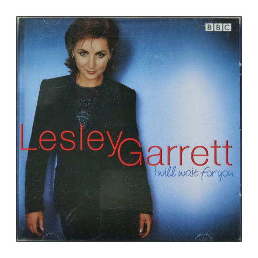 Lesley Garrett: I Will Wait For You