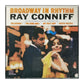 Ray Conniff And His Orchestra And Chorus: Broadway In Rhythm