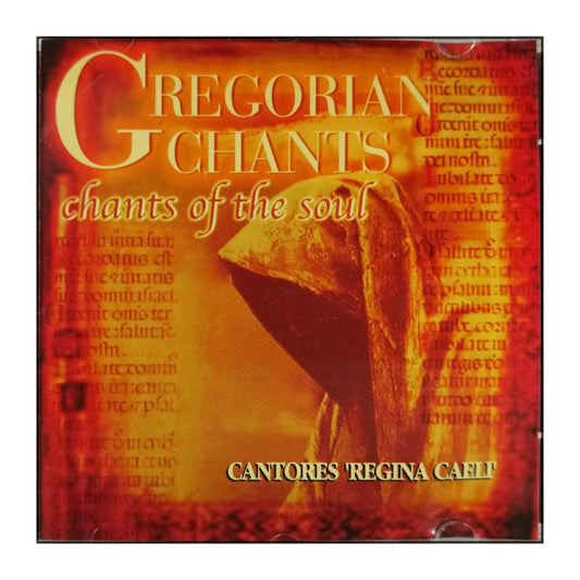 Cantores Regina Caeli: Gregorian Chants: Chants Of The Soul