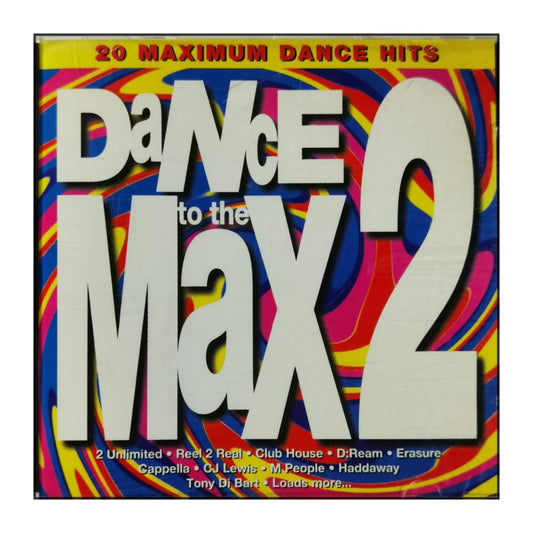 Dance To The Max 2