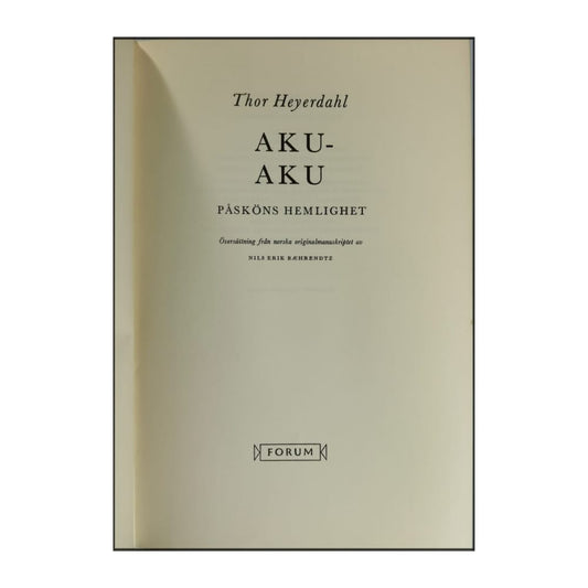 Thor Heyerdahl: Aku-Aku