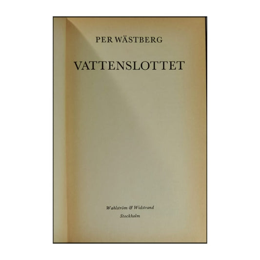 Per Wästberg: Vattenslottet