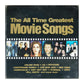 Movie Songs: The All Time Greatest Movie Songs