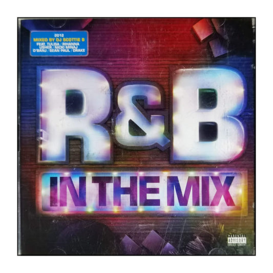 Dj Scottie B: R&B In The Mix 2012