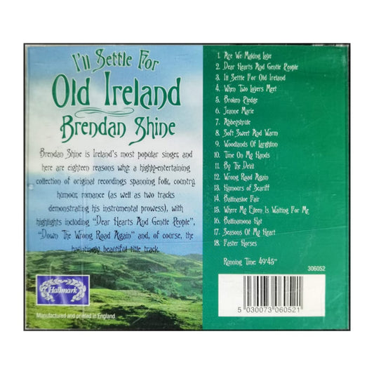 Brendan Shine: I'Ll Settle For Old Ireland