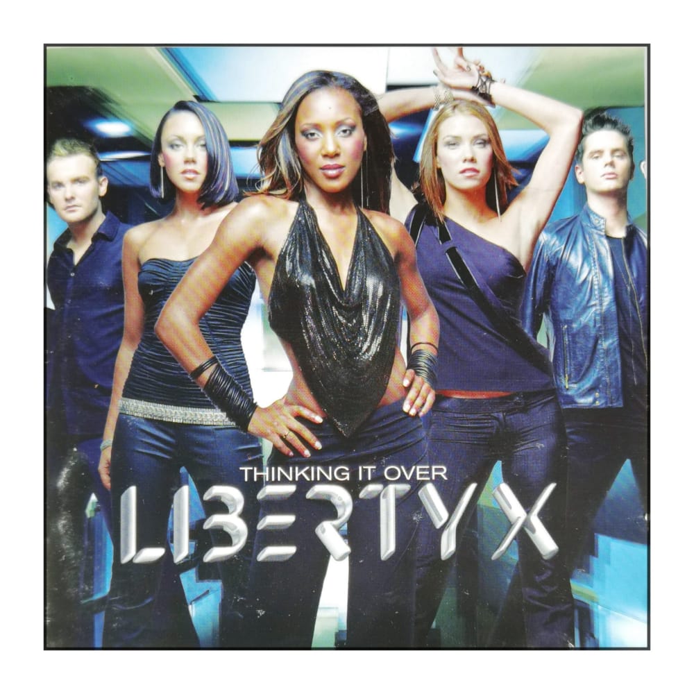 Liberty X: Thinking It Over