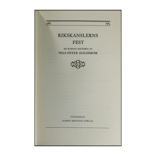 Nils-Peter Eckerbom: Rikskanslerns Fest
