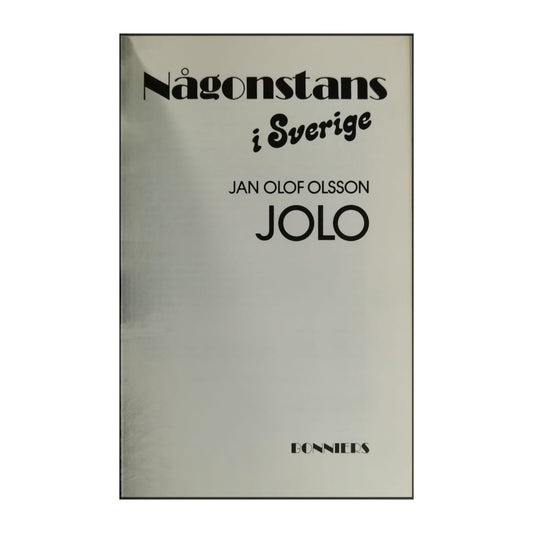 Jan Olof Olsson: Någonstans I Sverige