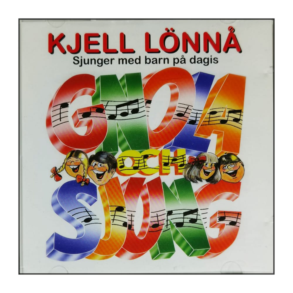 Kjell Lönnå: Gnola Och Sjung