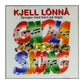 Kjell Lönnå: Gnola Och Sjung