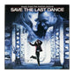 Save The Last Dance: Ost